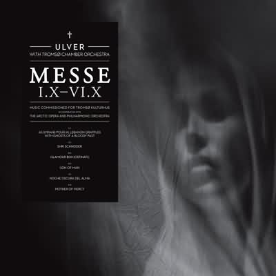 Ulver: "Messe I.X-VI.X" – 2013